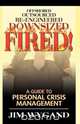Offshored, Outsourced, Re-Engineered, Fired, Jim Wygand 