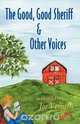 The Good, Good Sheriff & Other Voices, Joe Vernetti 