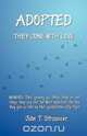 Adopted They Come with Love, John T. Strausser 