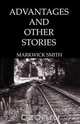 Advantages and Other Stories, Markwick Smith 