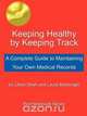 Keeping Healthy by Keeping Track, Lillian Shah 