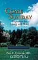 Come Sunday, M.D. Paul C. Stomper 