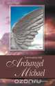 Conversations with Archangel Michael, Margaret Koester 