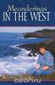 Meanderings in the West, Elaine Seavey 