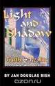 Light and Shadow, Jan Douglas Bish 