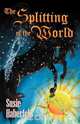 The Splitting of the World, Susie Haberfeld 