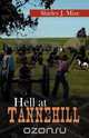 Hell at Tannehill, Shirley J Mize 