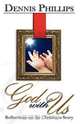 God with Us, Dennis Phillips 