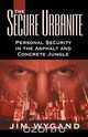 The Secure Urbanite, Jim Wygand 