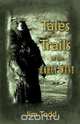 Tales and Trails of the Early West, Jim Todd 