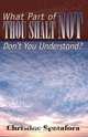 What Part of Thou Shalt Not Don