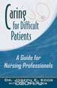 Caring for Difficult Patients, Joseph E. Koob 