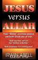 Jesus Versus Allah, Irwin Abell 