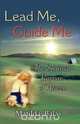 Lead Me, Guide Me, Matilda Millie Balas 
