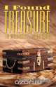 I Found Treasure in Wannabe, Michigan, Roy M. Bambach 