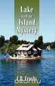 Lake with an Island Mystery, C. B. Crosby 