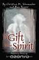 A Gift from Spirit, Ron Bowers 