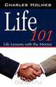 Life 101, Charles Holmes 