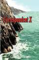 Correspondent X, John J. Jr. Leary 