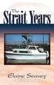 The Strait Years, Elaine Seavey 