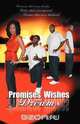 Promises Wishes and Dreams, Tahlata Campbell 
