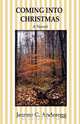 Coming Into Christmas, Jeanne C. Anderegg 