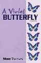 A Violet Butterfly, Mae Turner 