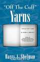 "Off-The-Cuff" Yarns, Harry A. Shelman 