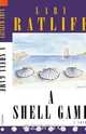 A Shell Game, Lary Ratliff 