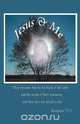 Jesus & Me, Linda L Castellano 