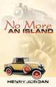 No More an Island, Henry Jordan 