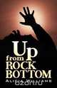 Up from Rock Bottom, Alicia Williams 