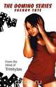 The Domino Series, Trinity Jas 
