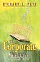 The Corporate Playpen, Richard E. Pett 