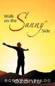 Walk on the Sunny Side, Bobby A. Baldo 