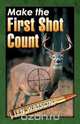 Make the First Shot Count, Len Watson 