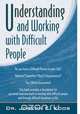 Understanding and Working with Difficult People, Joseph Koob 