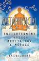 Metaphysical Maxims, J. R. Azizollahoff 