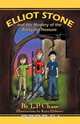 Elliot Stone and the Mystery of the Backyard Treasure, L. P. Chase 