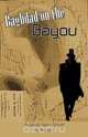 Baghdad on the Bayou, Aaron 