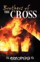 Brothers of the Cross, Sam Ross 