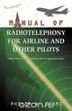 Manual of Radio Telephony for Airline and Other Pilots, Philip A. Ikomi 