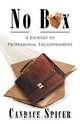No Box, Candace Spicer 