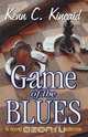 Games of the Blues, Kenn C. Kincaid 