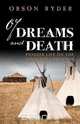 Of Dreams and Death, Orson Ryder 