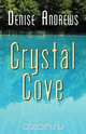 Crystal Cove, Denise Andrews 