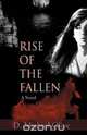 Rise of the Fallen, D. Michael Olive 