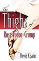 The Thighs of Rose Tudor-Crump, David Coates 