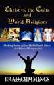 Christ vs. The Cults and World Religions, Brad Cummings 