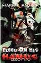 Blood on His Hands, Mark P. Sadler 